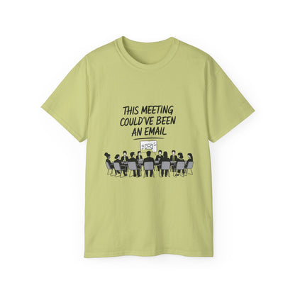 Meeting Humor Tee