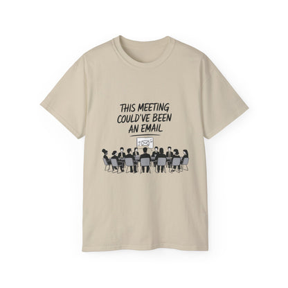 Meeting Humor Tee