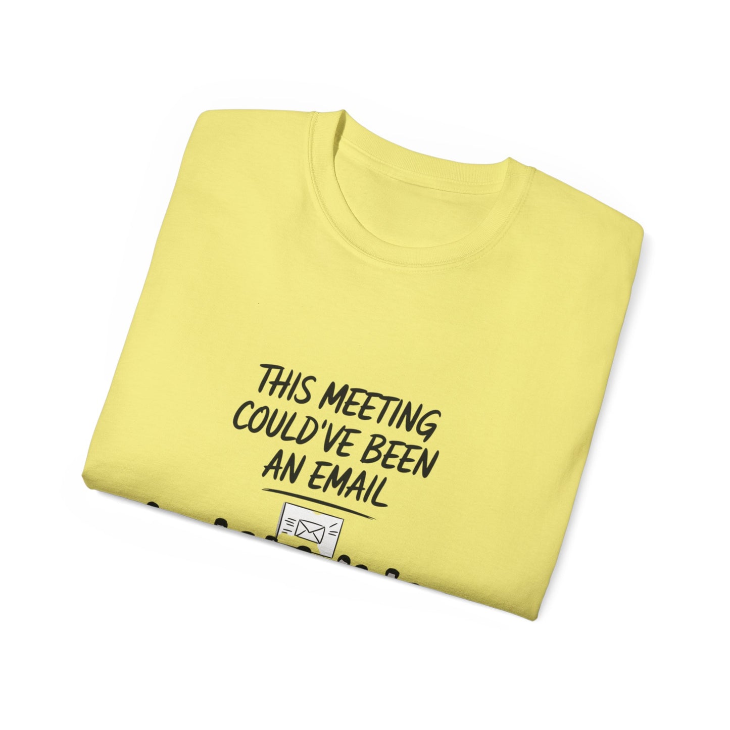 Meeting Humor Tee