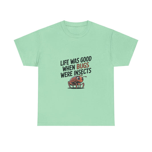 Life full of bugs Tee